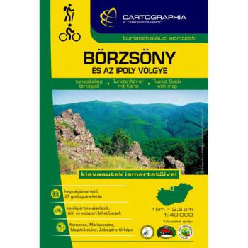 Börzsöny és az Ipoly völgye turistakalauz Cartographia kép