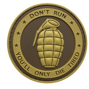 WARAGOD Tapasz 3D Don't Run,You'll only Die Tired Grenade  coyote 6cm kép